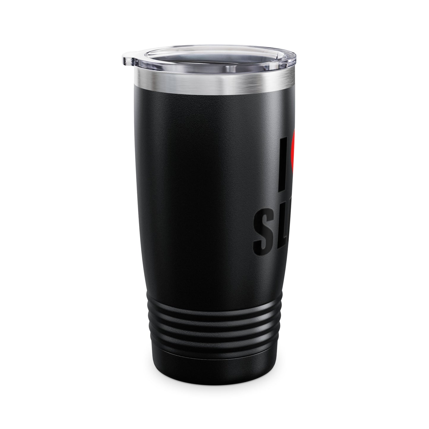 I Love Sluts Ringneck Tumbler, 20oz