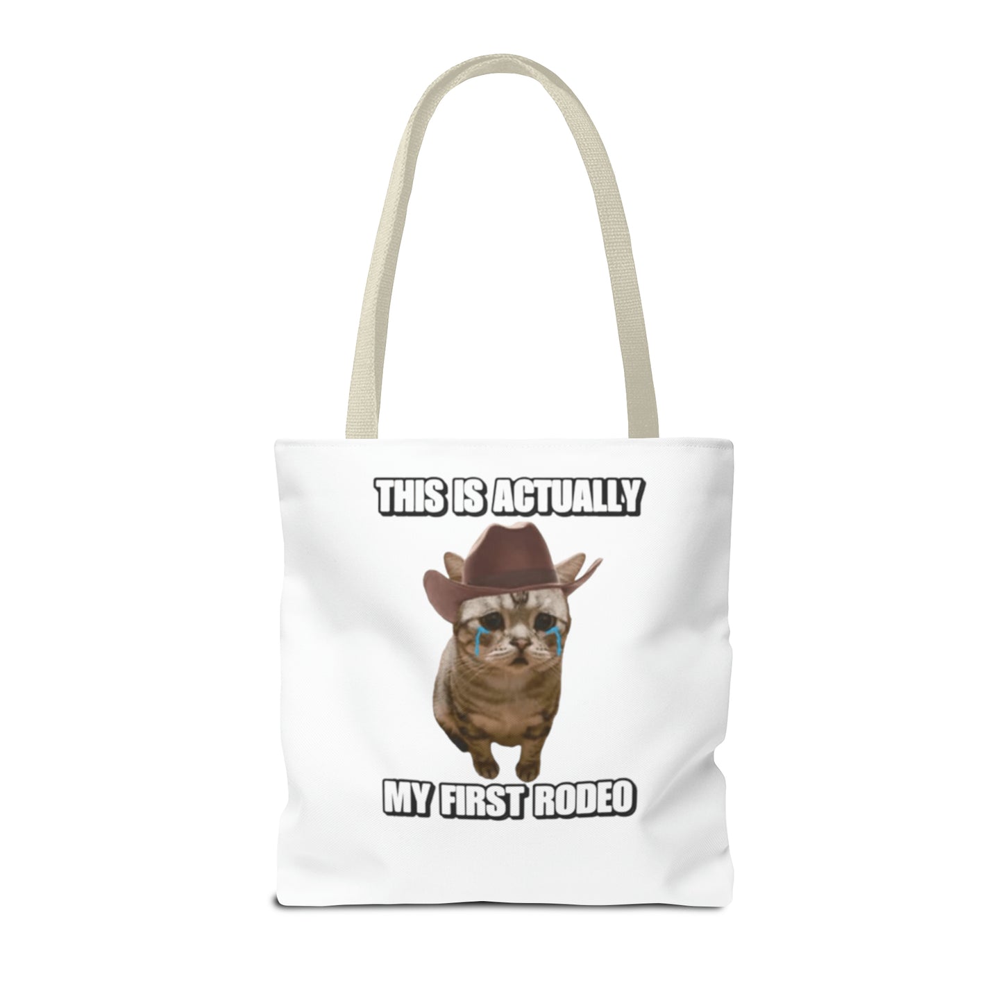 This Is Actually My First Rodeo Today Meme Tote Bag