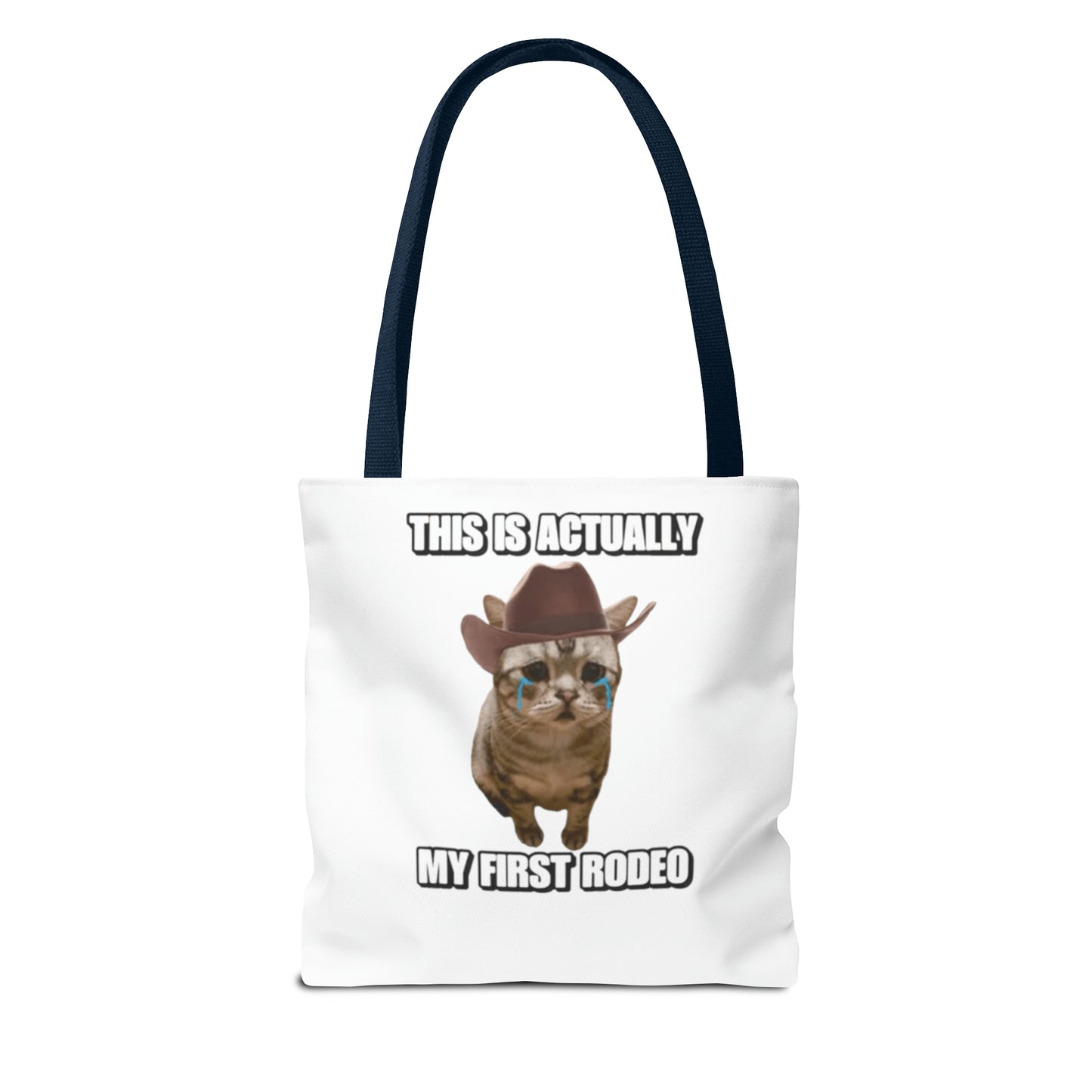 This Is Actually My First Rodeo Today Meme Tote Bag