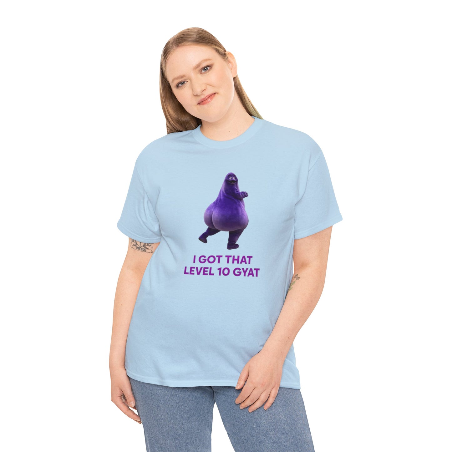 I Got That Level 10 Gyat T Shirt Unisex