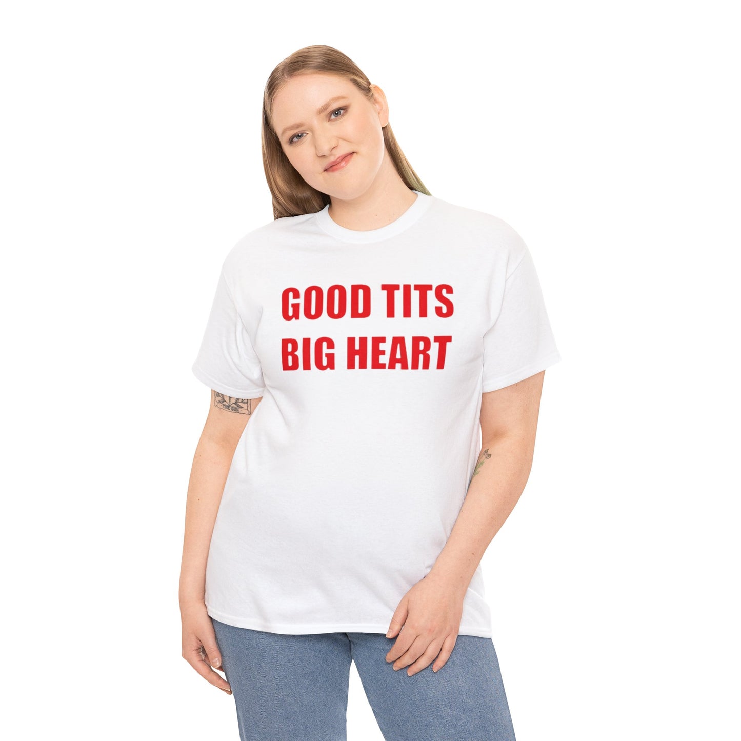 Good Tits Big Heart T Shirt Unisex