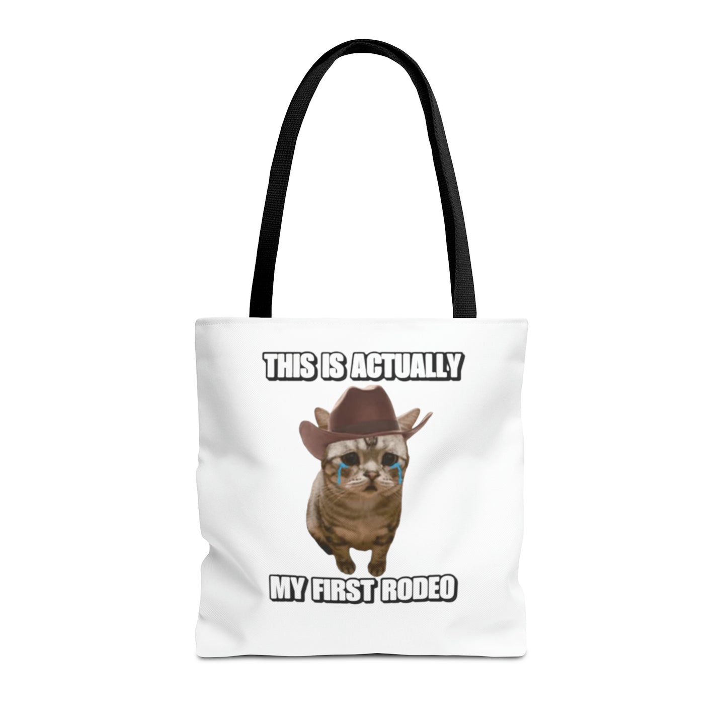 This Is Actually My First Rodeo Today Meme Tote Bag