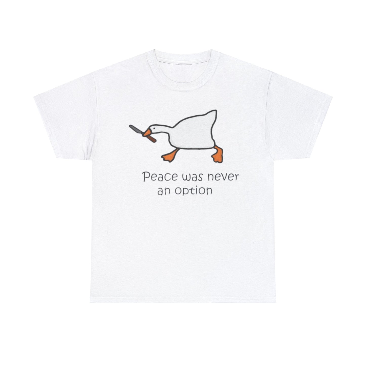 Peace Was Never An Option Adult Unisex Shirt