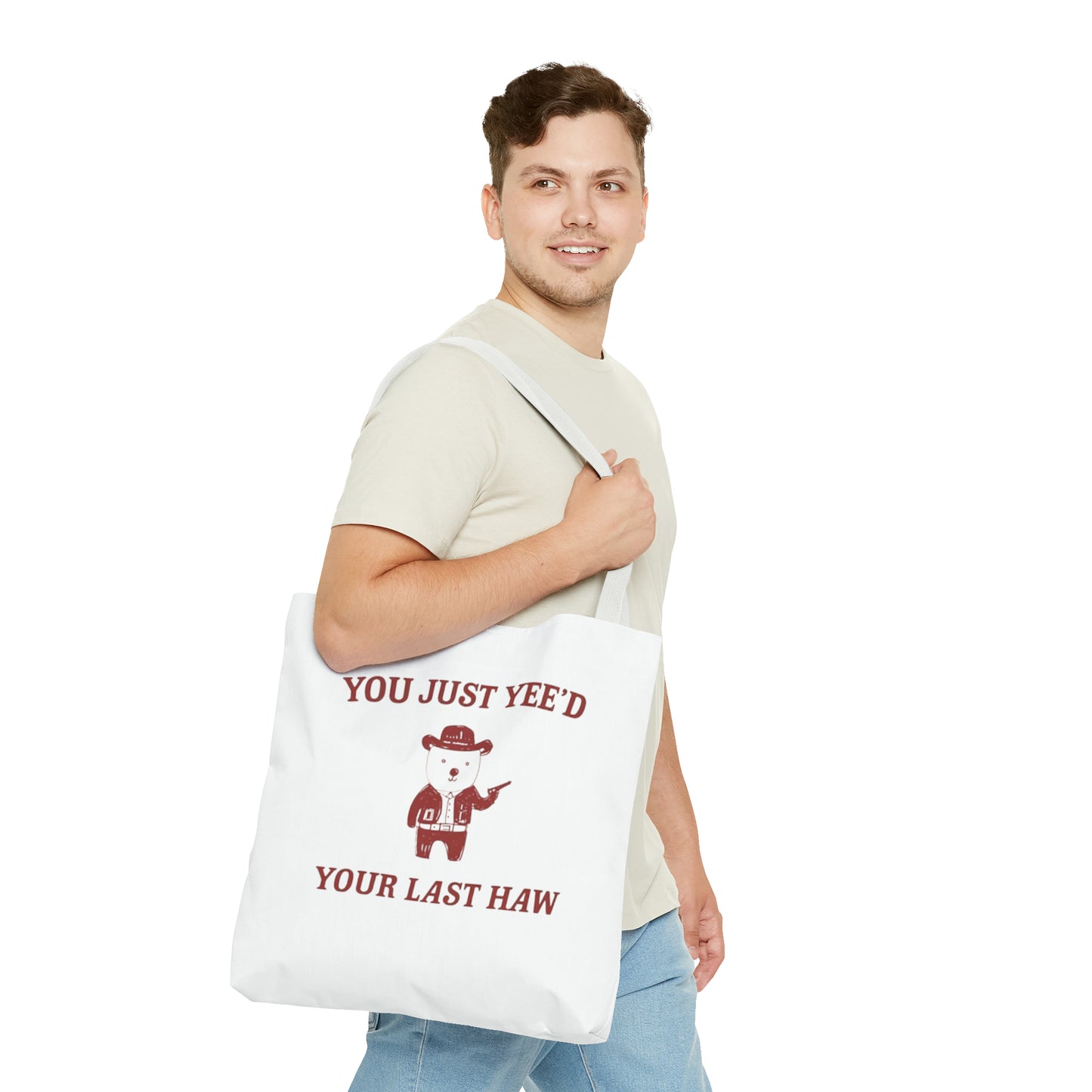 You Just Yee'd Your Last Haw Meme Tote Bag