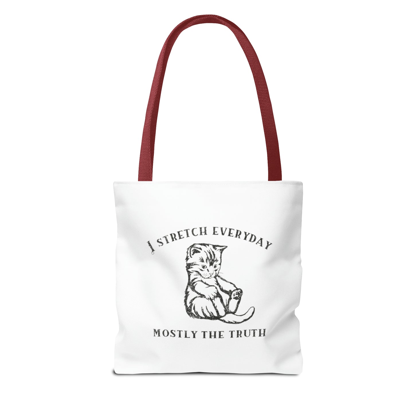 I Strecth Everyday Mostly The Truth Meme Tote Bag