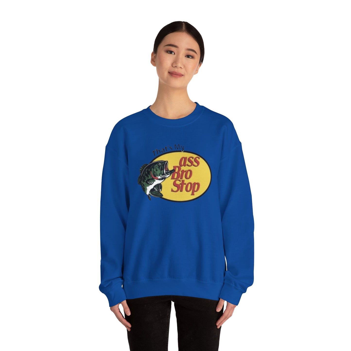 That's My Ass Bro Stop Unisex Crewneck Sweatshirt