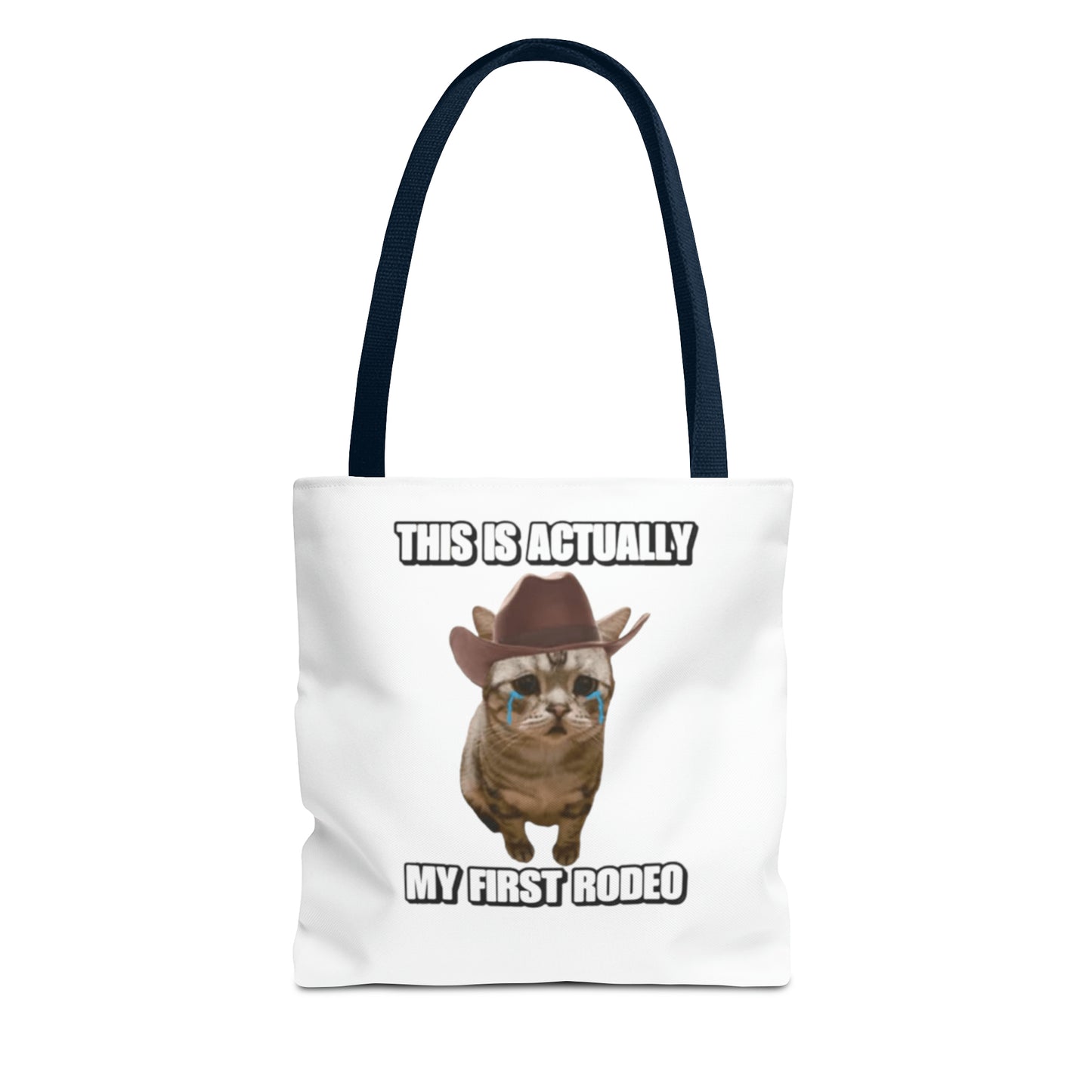 This Is Actually My First Rodeo Today Meme Tote Bag