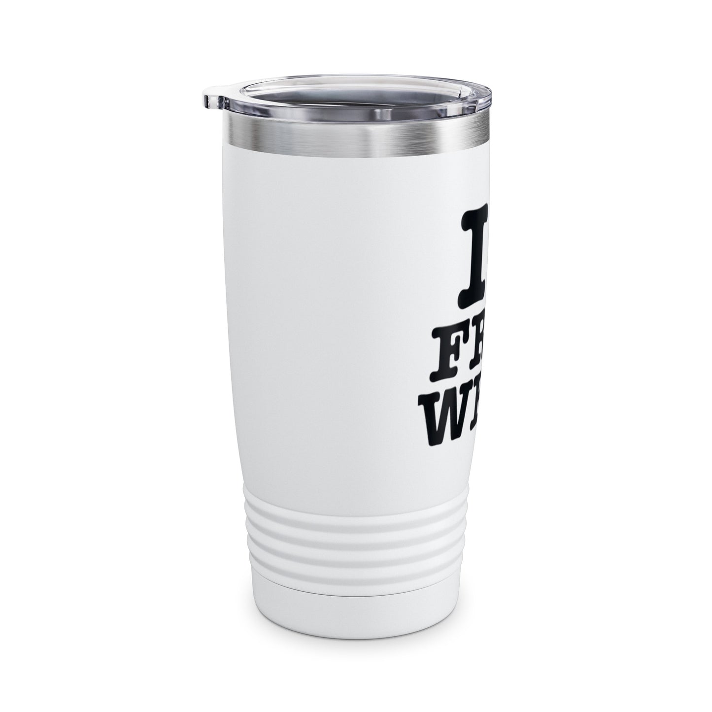 I Love Free Weed Ringneck Tumbler, 20oz