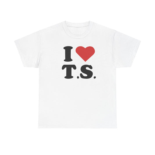 I Love T.S. Unisex Shirt