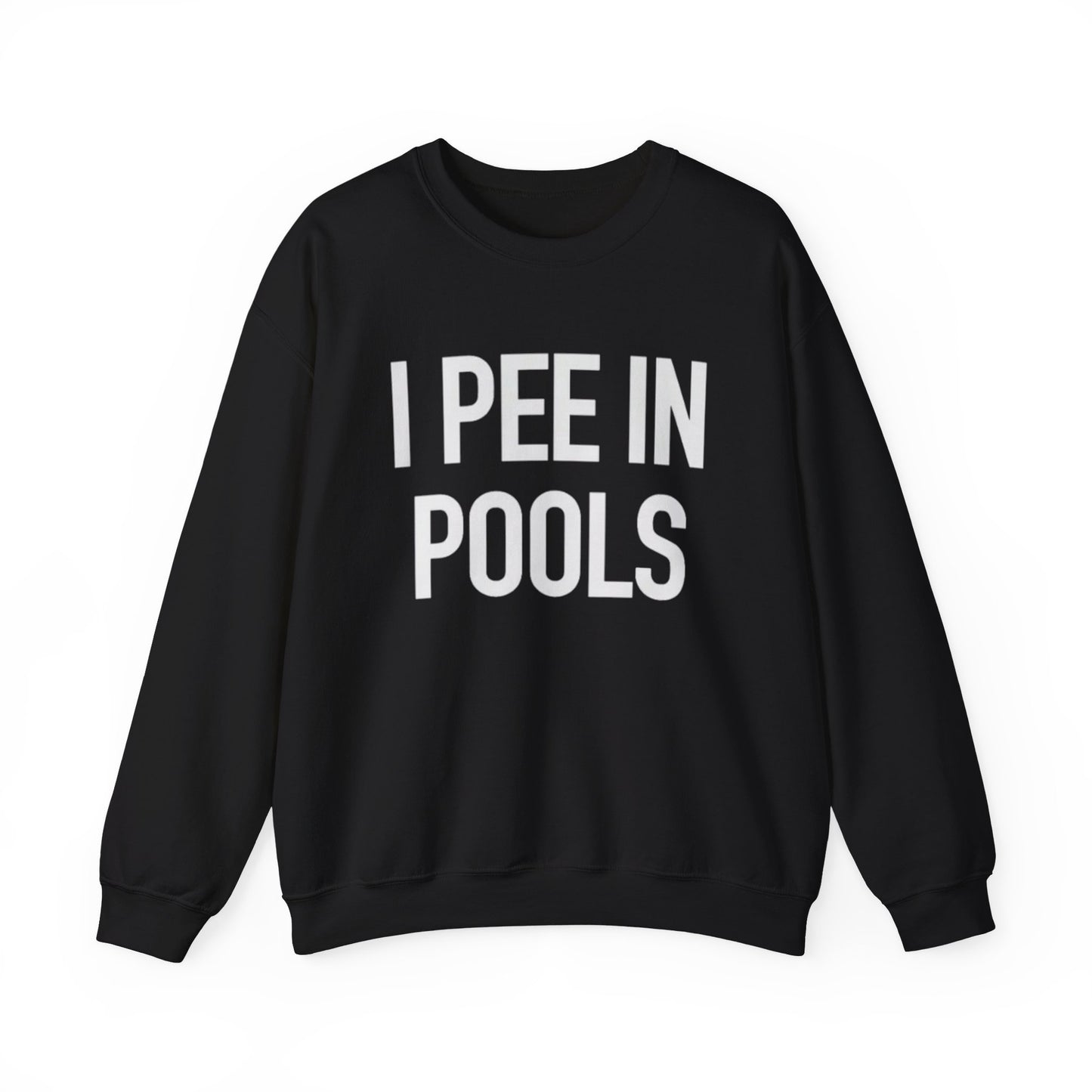 I Pee In Pools Unisex Crewneck Sweatshirt