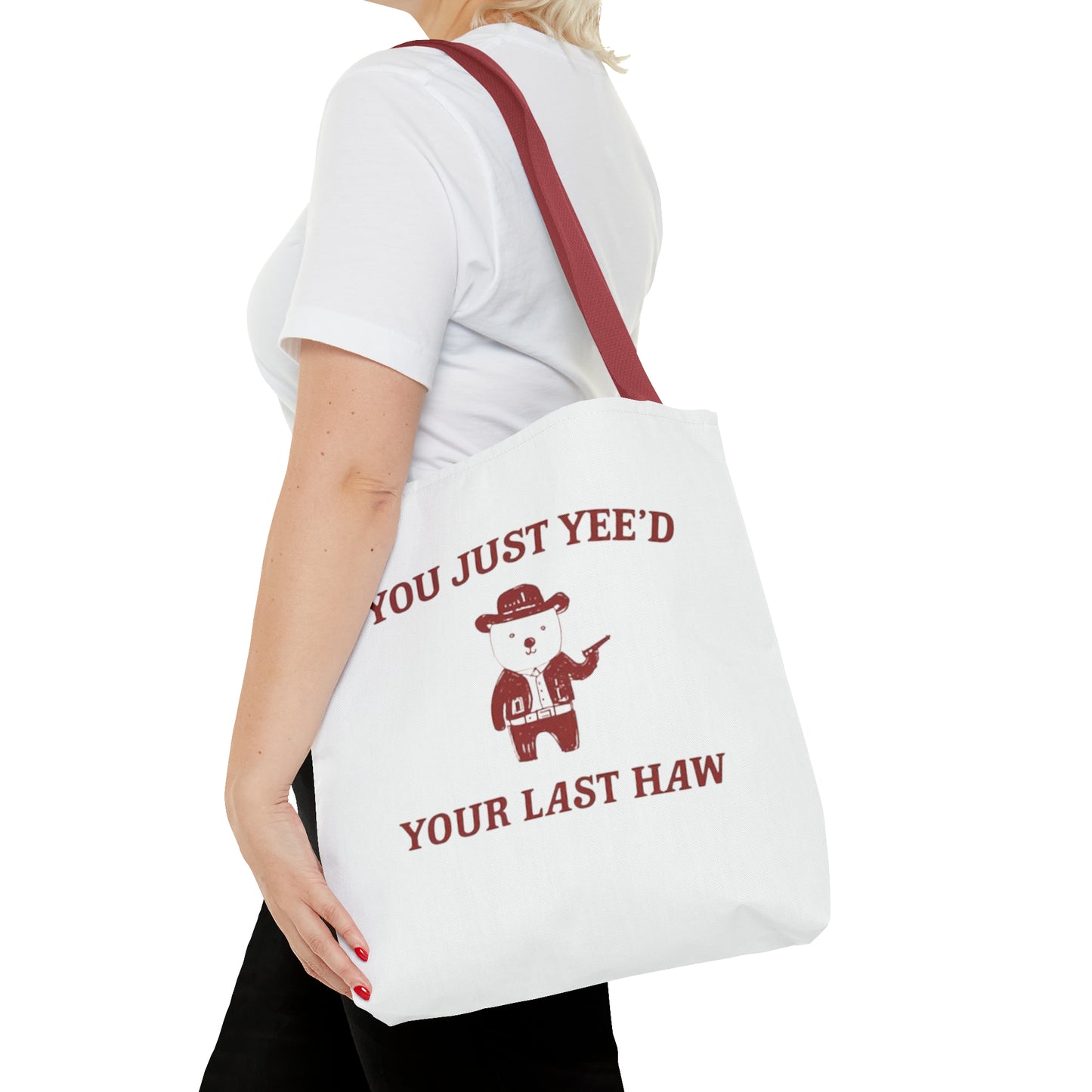 You Just Yee'd Your Last Haw Meme Tote Bag