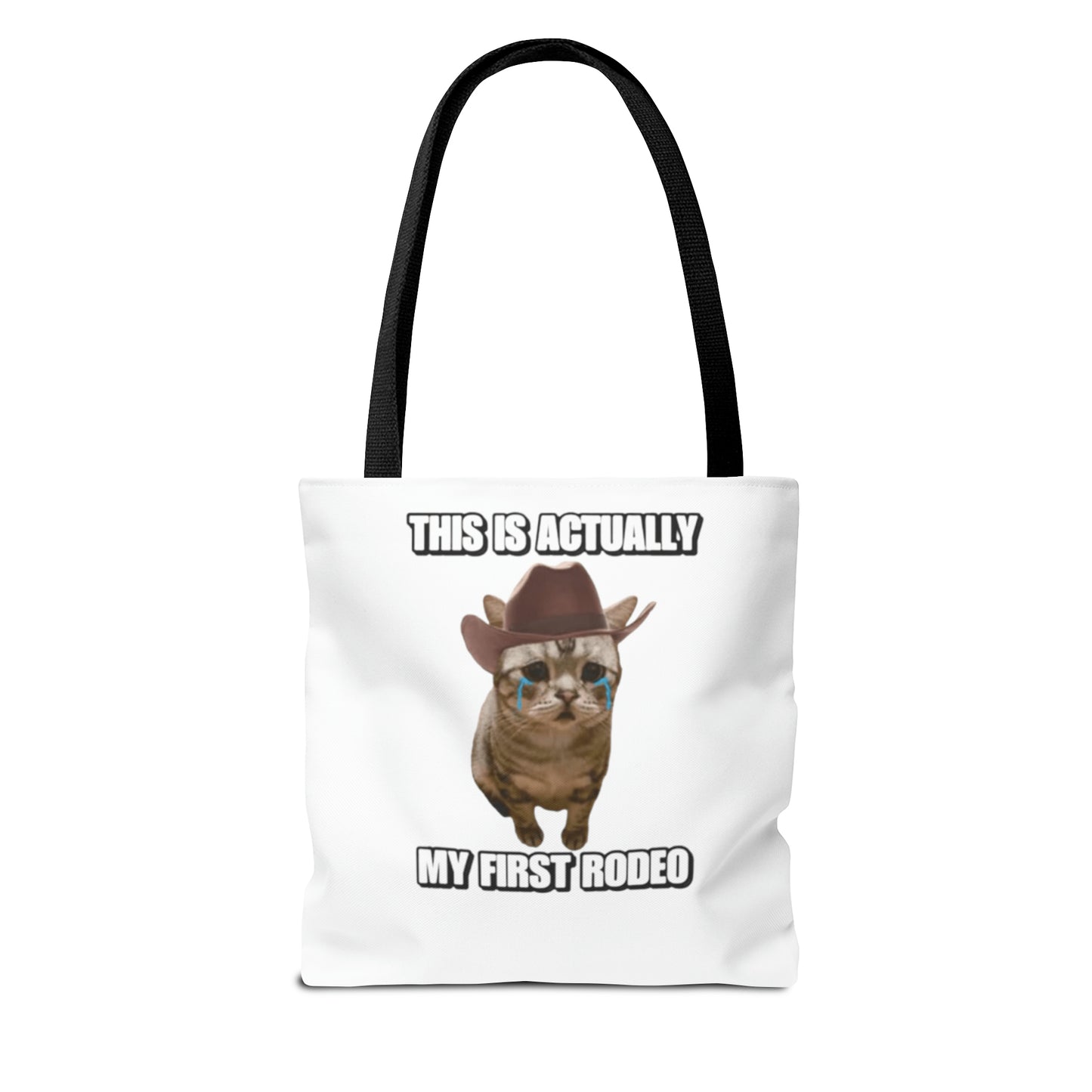 This Is Actually My First Rodeo Today Meme Tote Bag