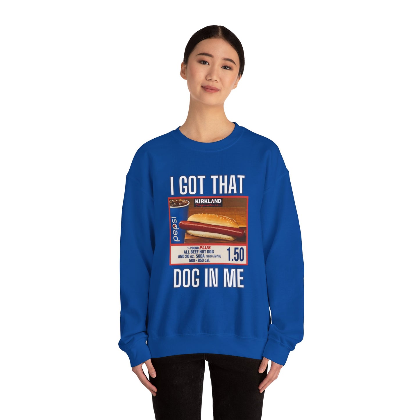 I Got That Dog In Me Sweatshirt, Costco Hot Dog Shirt, Costco Hot Dog and Soda Combo With Quote Shirt