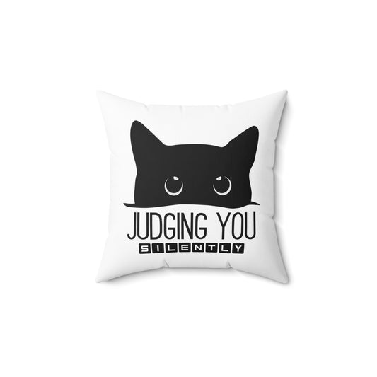 Judging You Silently Polyester Square Pillow