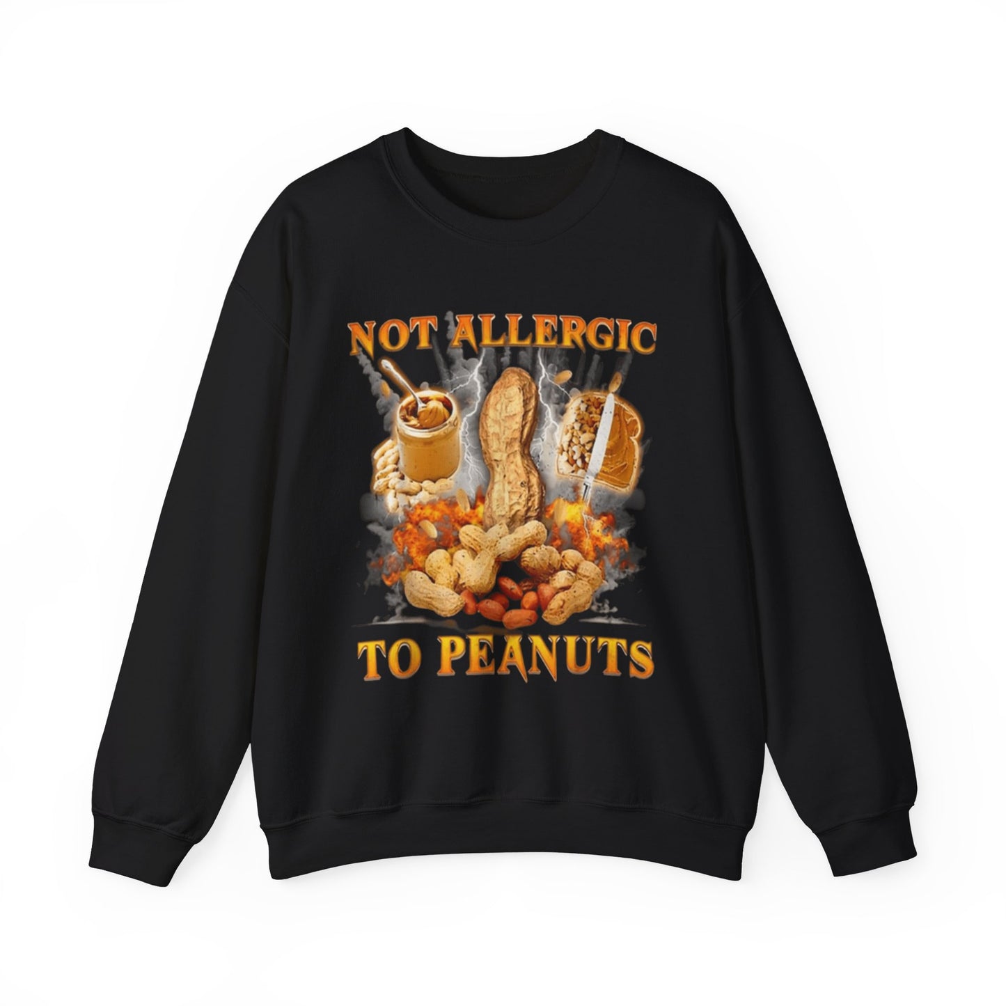 Not Allergic To Peanuts Unisex Crewneck Sweatshirt