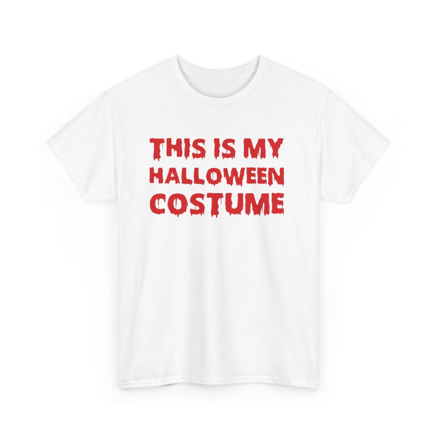 This Is My Halloween Costume Tee Unisex Shirt