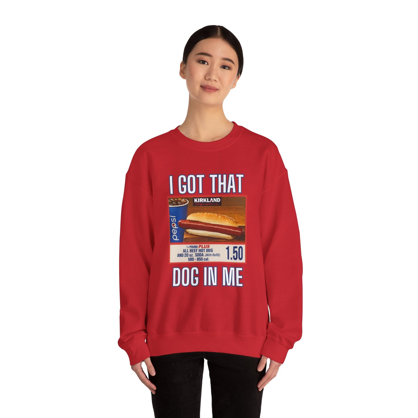 I Got That Dog In Me Sweatshirt, Costco Hot Dog Shirt, Costco Hot Dog and Soda Combo With Quote Shirt