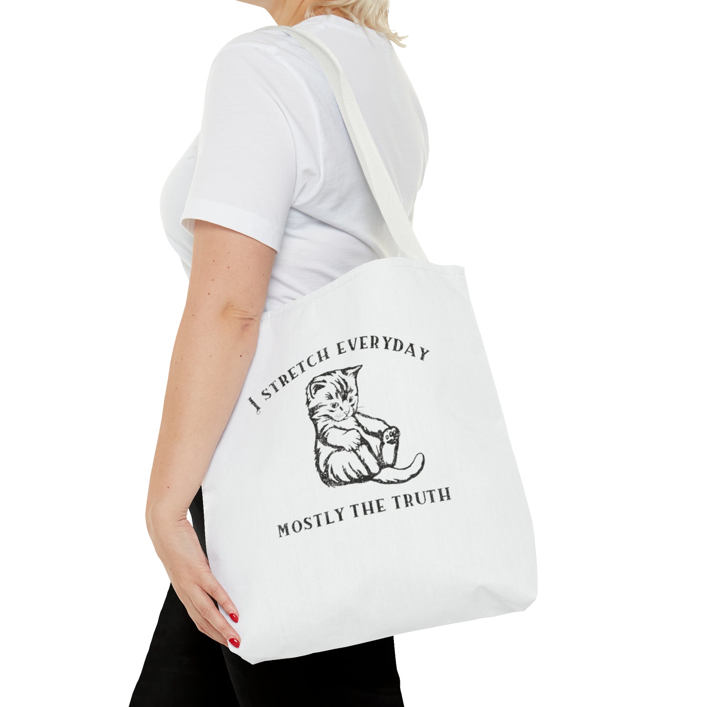 I Strecth Everyday Mostly The Truth Meme Tote Bag