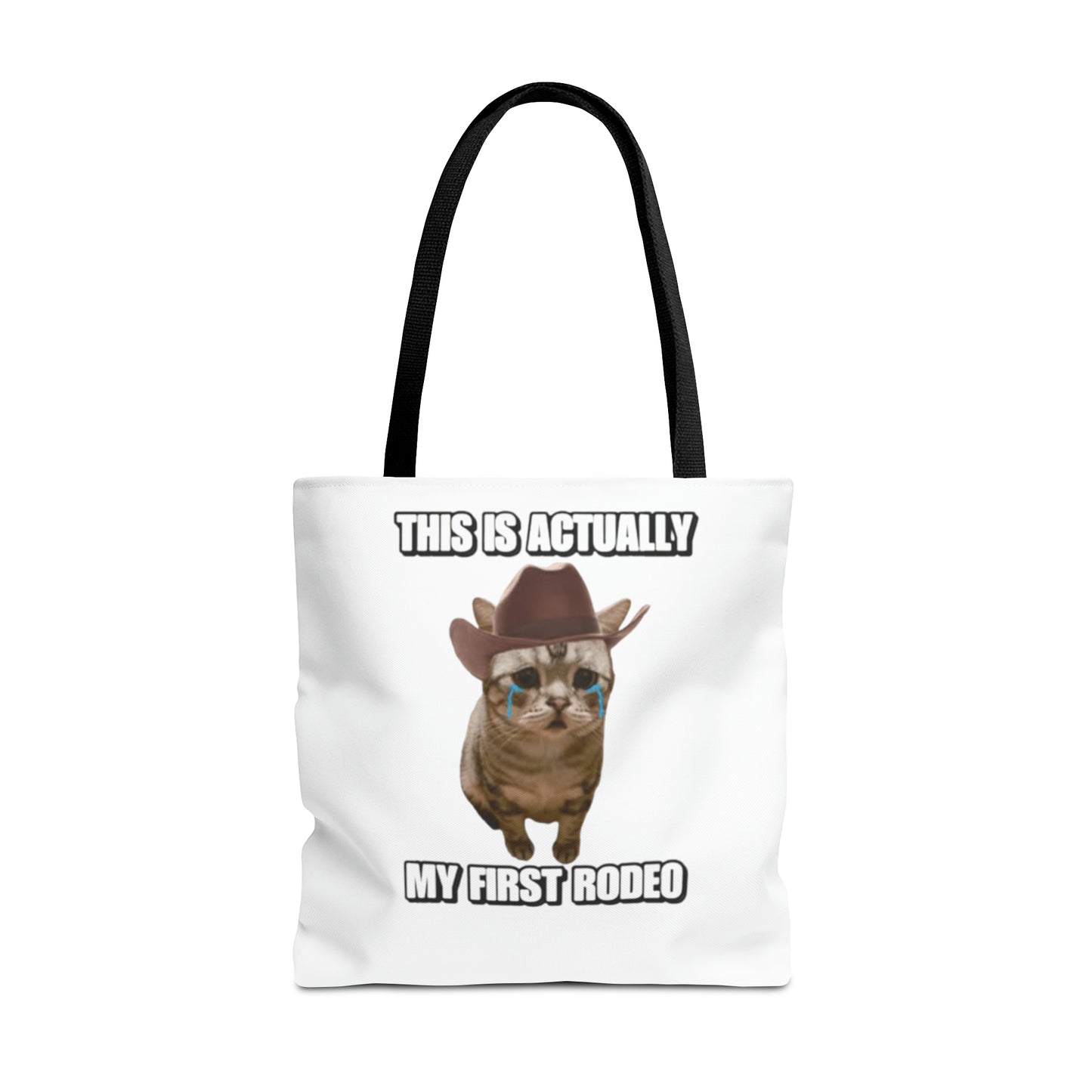 This Is Actually My First Rodeo Today Meme Tote Bag