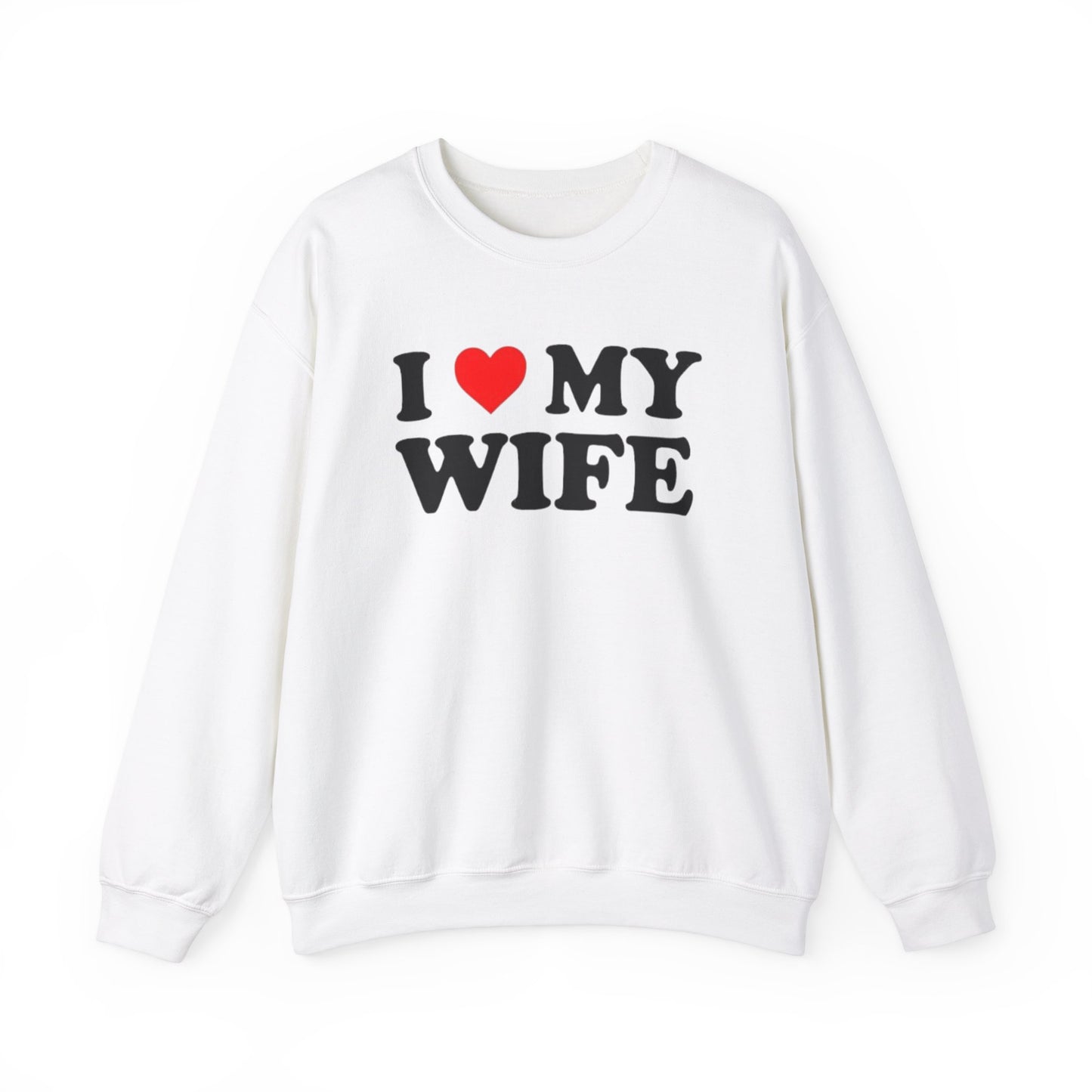 I Love My Wife Unisex Crewneck Sweatshirt