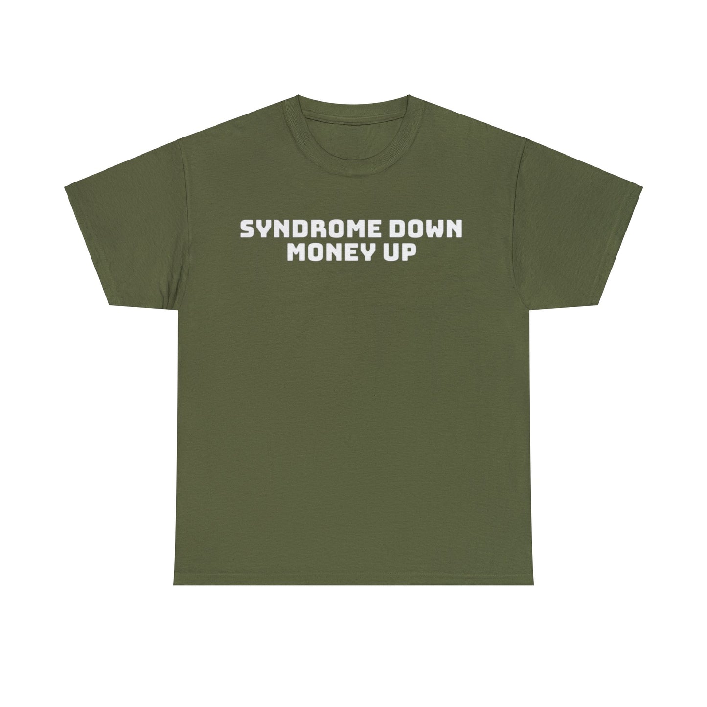 Syndrome Down Money Up Adult Unisex Shirt