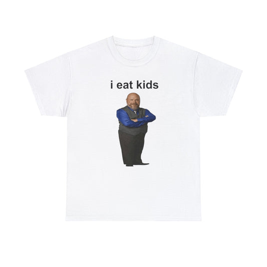 I Eat Kids T Shirt Unisex