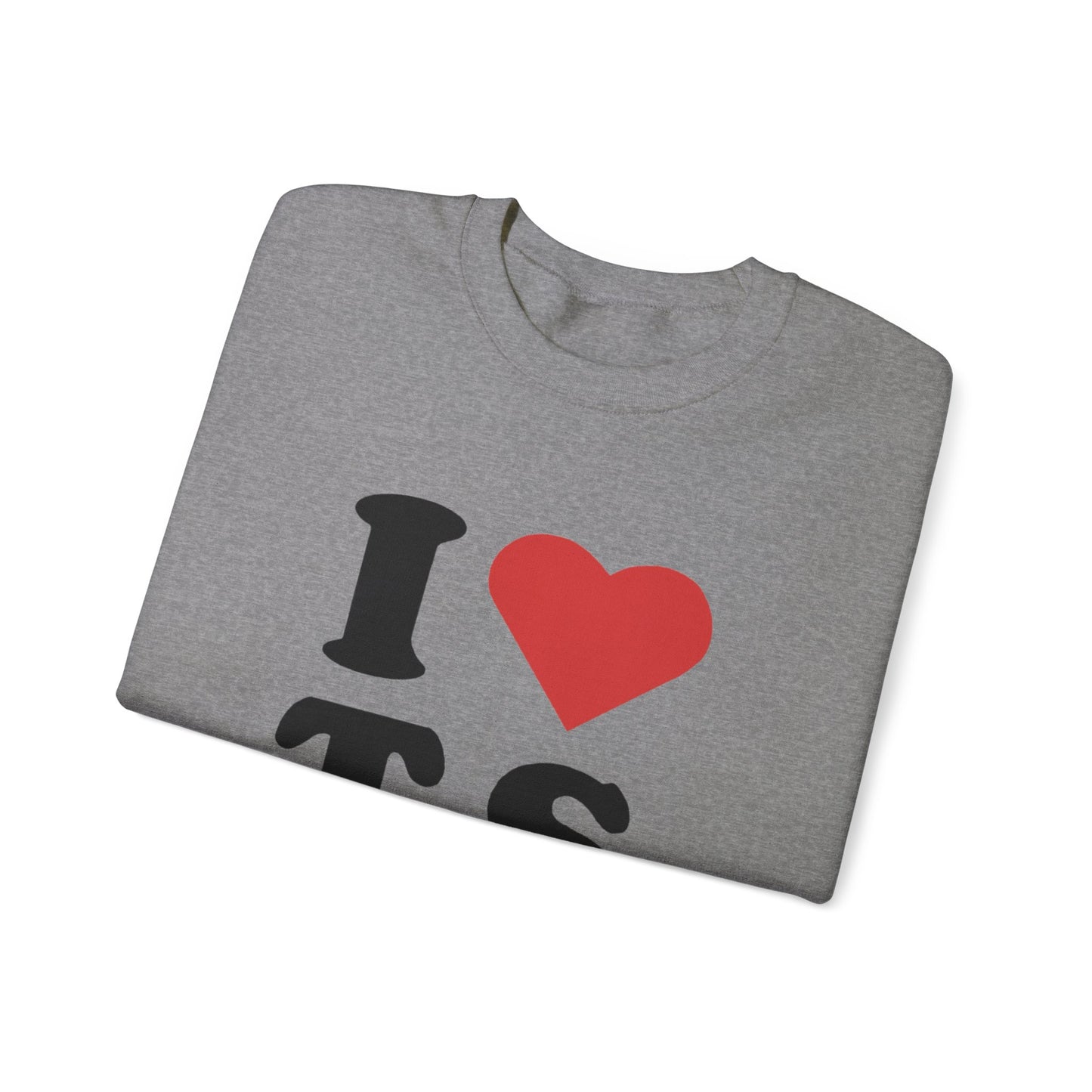 I Love T.S. Unisex Crewneck Sweatshirt