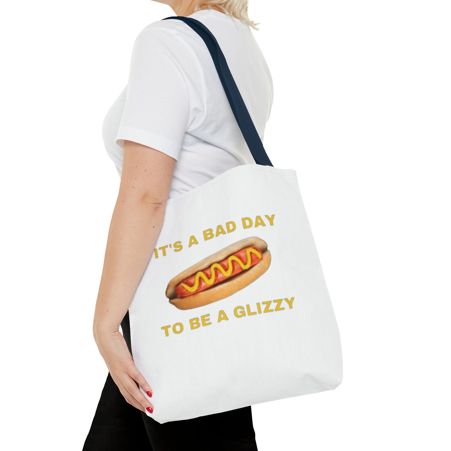 It's A Bad Day To Be A Glizzy Meme Tote Bag