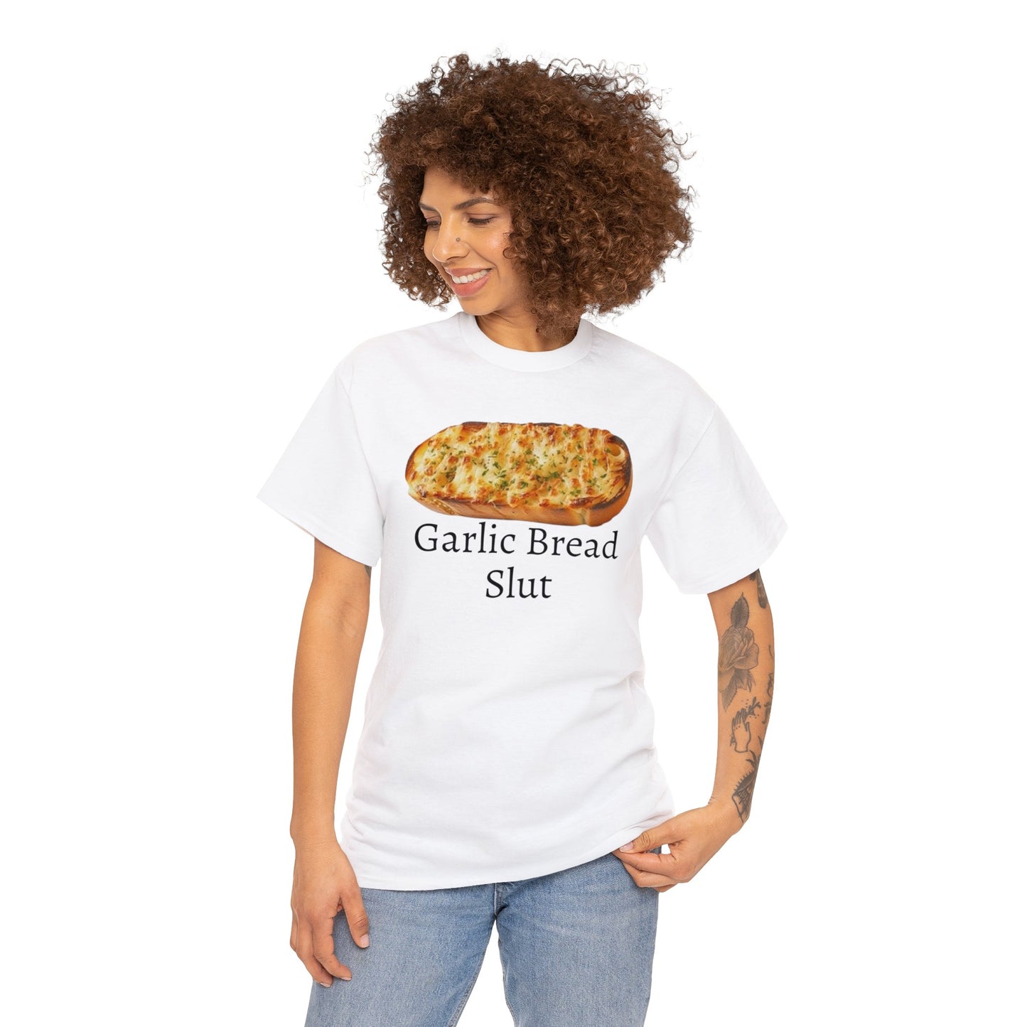 Garlic Bread Slut Meme T Shirt Unisex