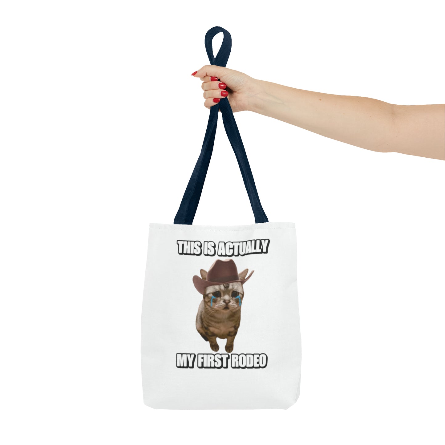 This Is Actually My First Rodeo Today Meme Tote Bag