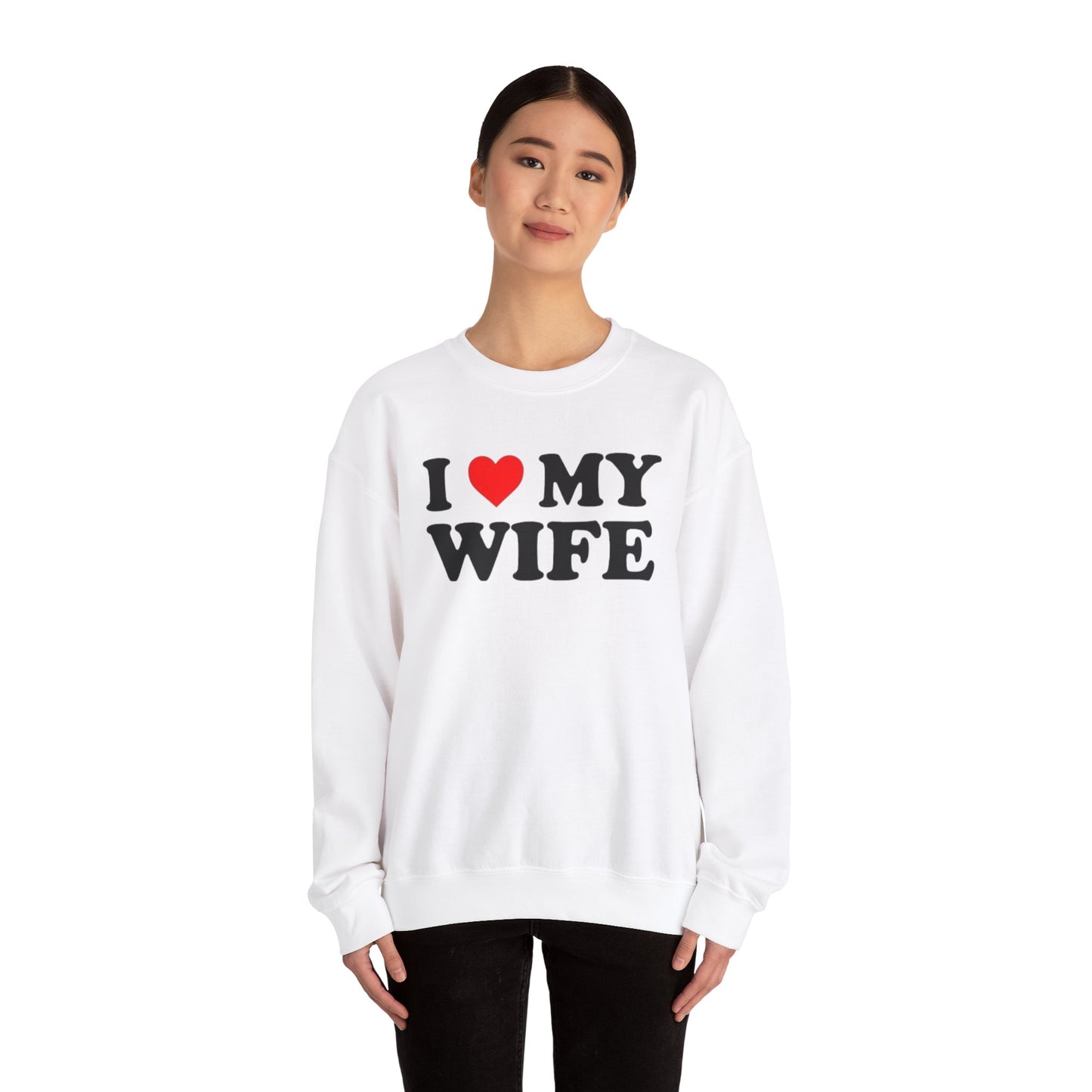 I Love My Wife Unisex Crewneck Sweatshirt