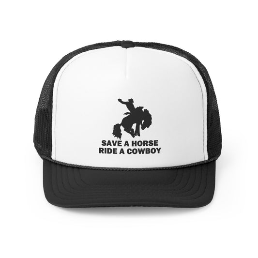 Save A Horse Ride A Cowboy Trucker Hat, Funny Hats, Gift Hat, Parody Trucker Hat, Trendy Hats, Meme Hat