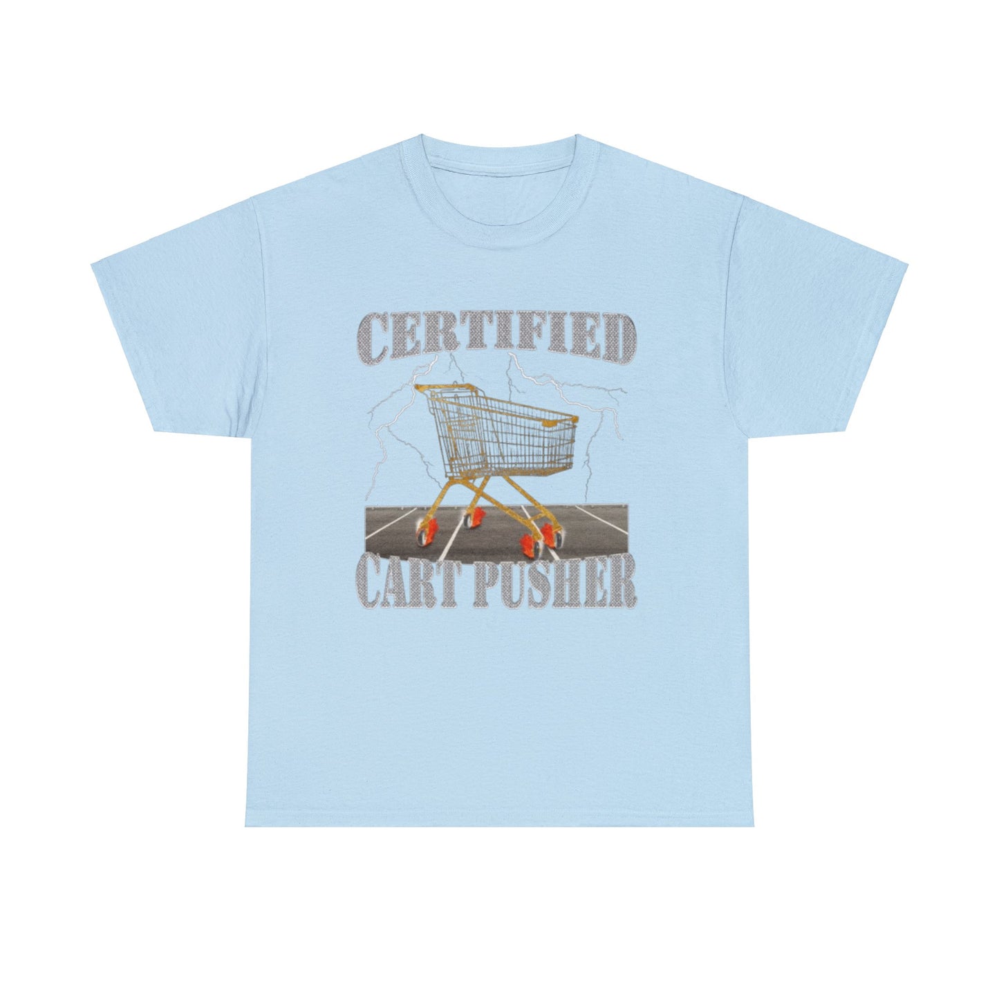 Certified Cart Pusher Adult Unisex Shirt, Funny Meme Tee