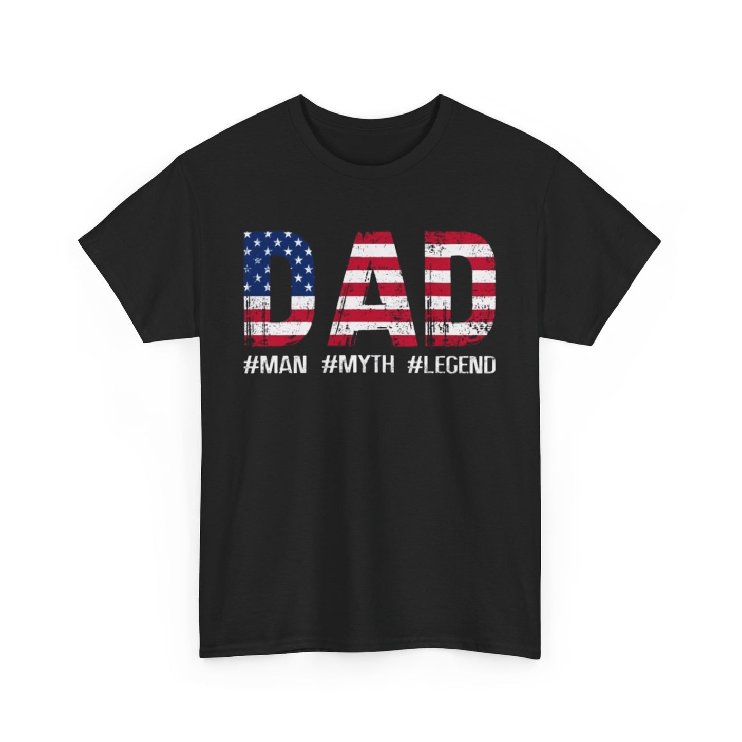 Dad America Man Myth Legend Unisex Shirt