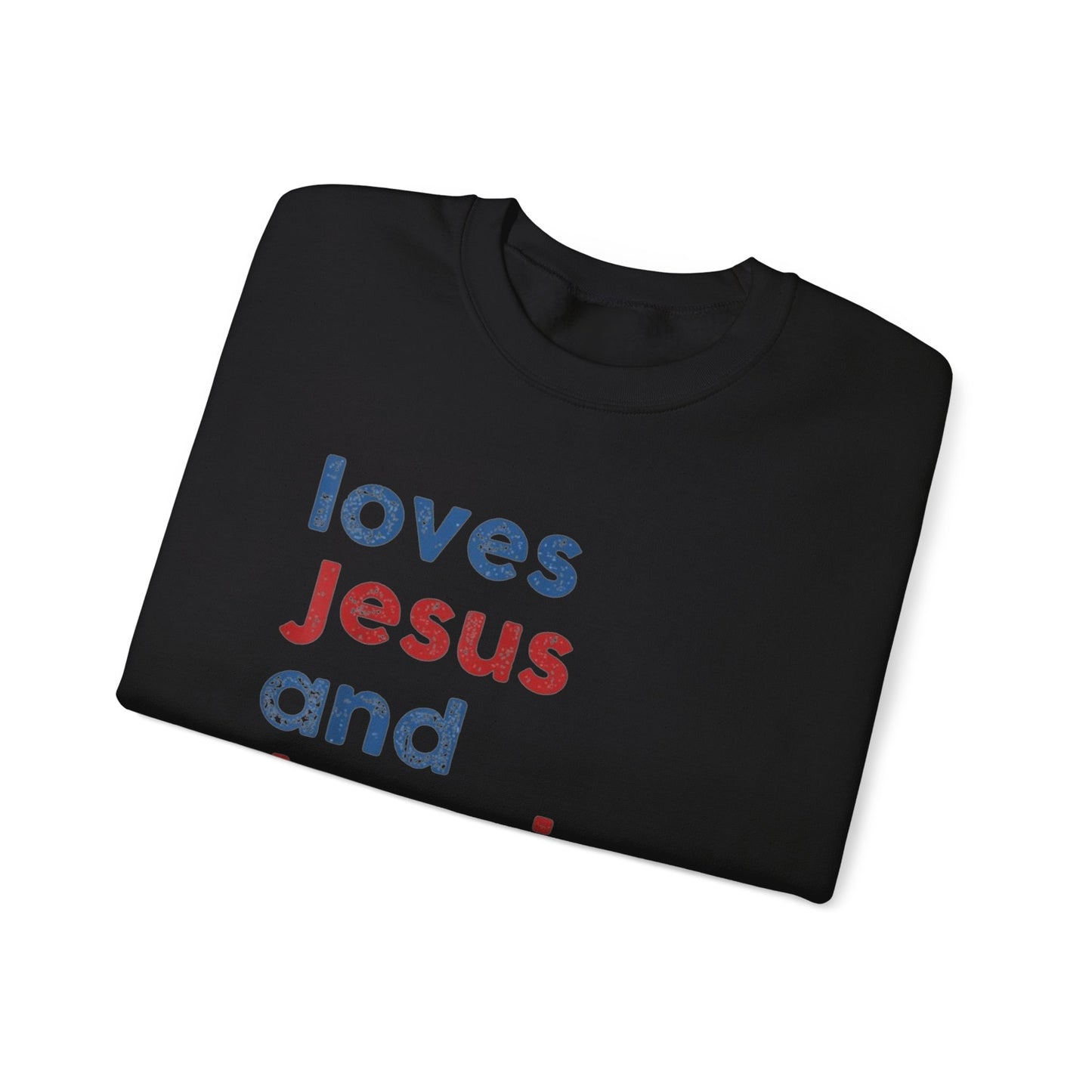 Loves Jesus And America Too Unisex Crewneck Sweatshirt