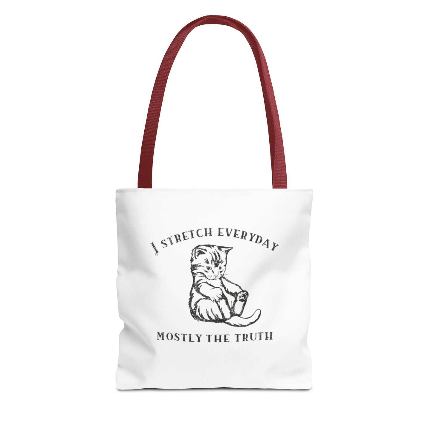 I Strecth Everyday Mostly The Truth Meme Tote Bag