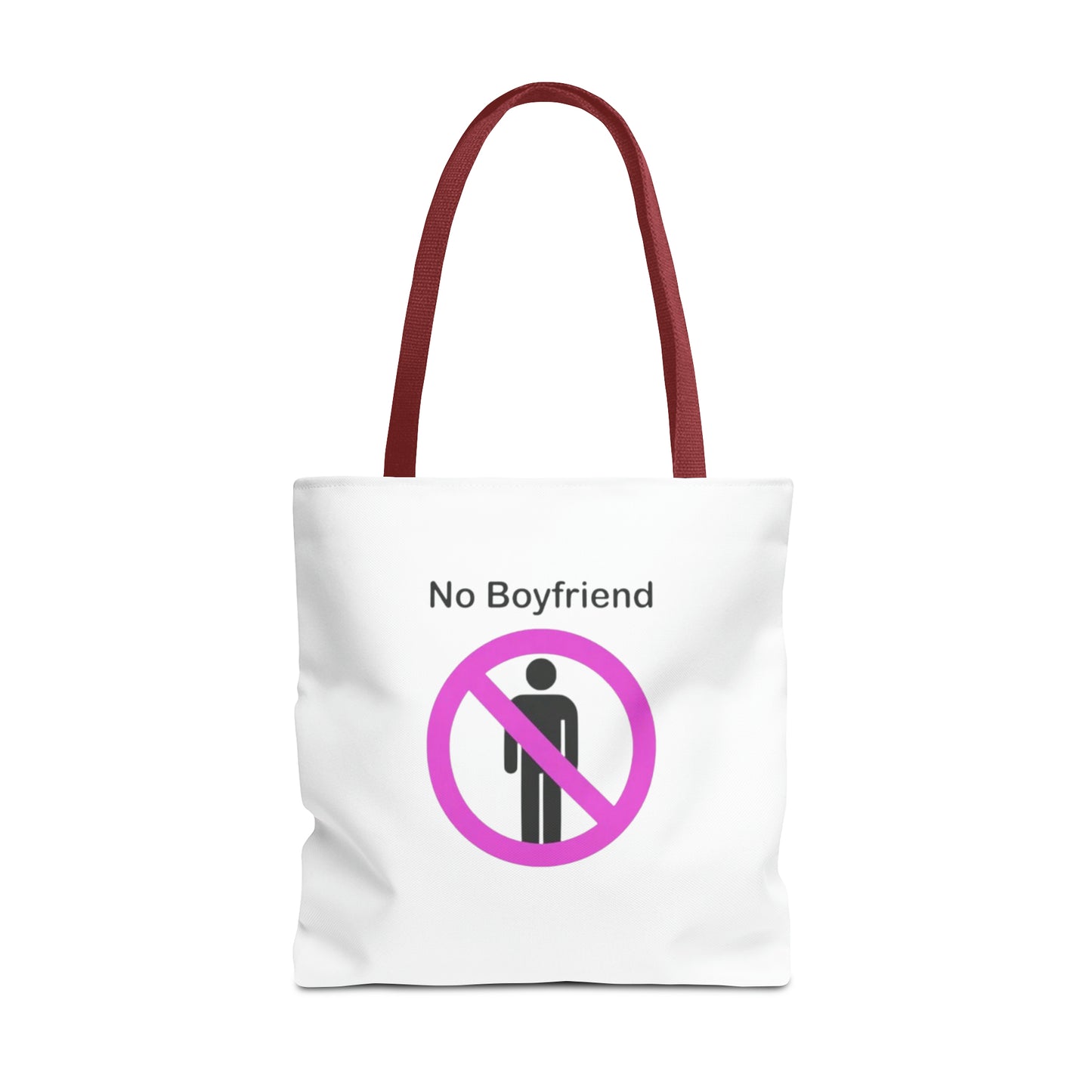 No Boyfriend Funny Tote Bag