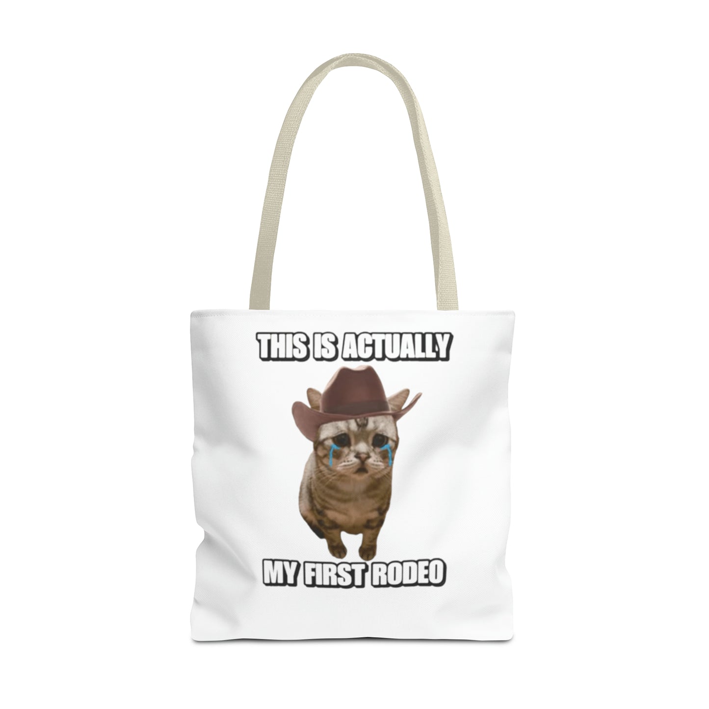 This Is Actually My First Rodeo Today Meme Tote Bag