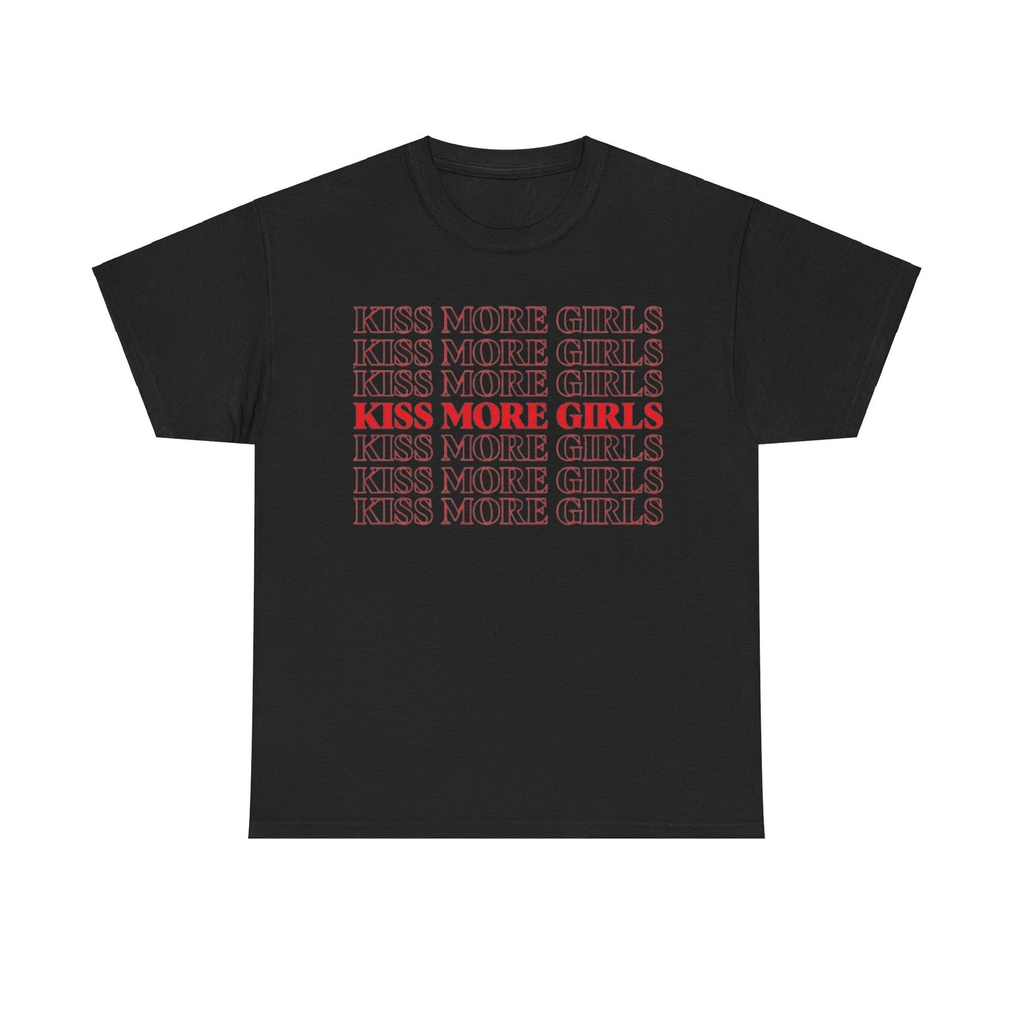 Kiss More Girls Tee Unisex Shirt