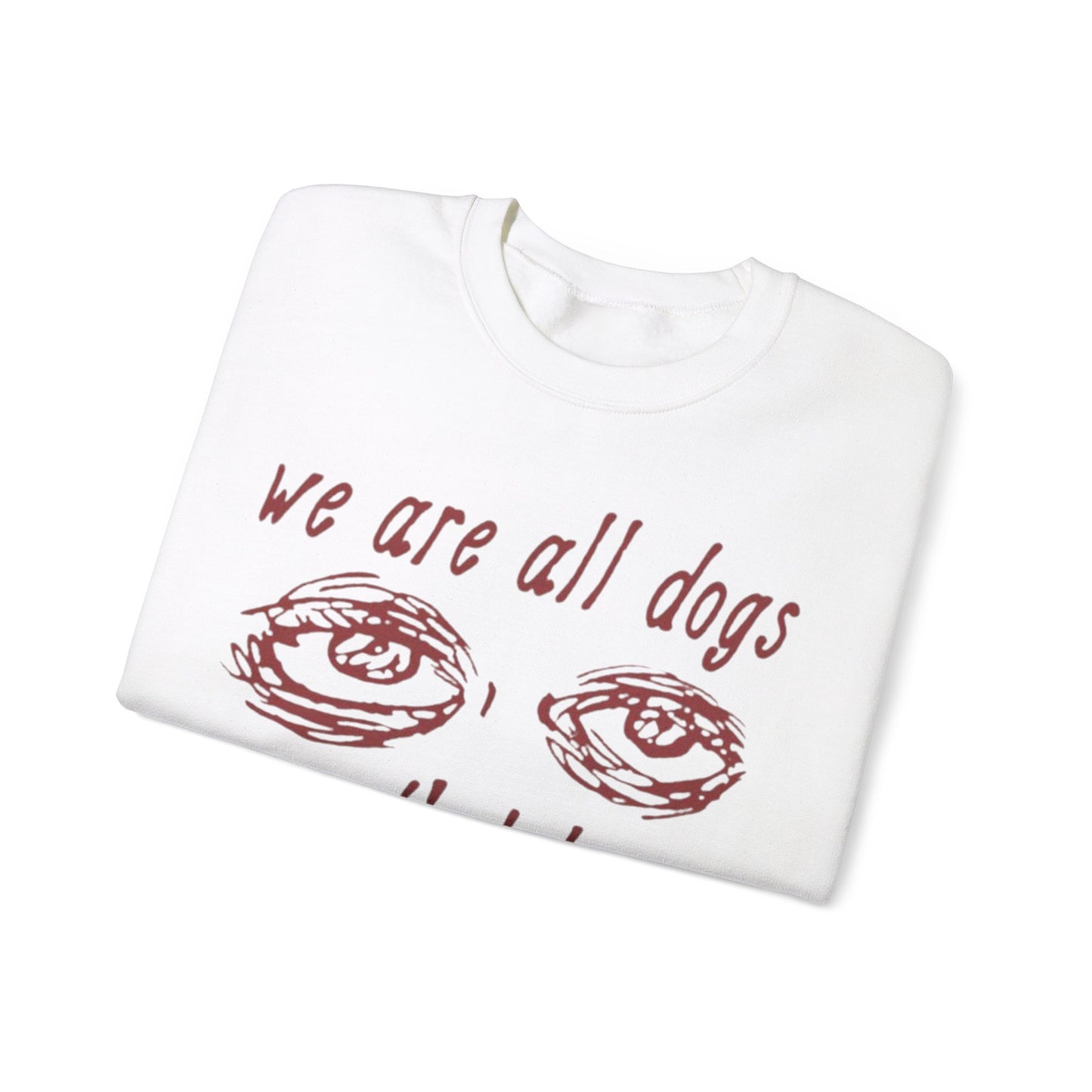 We Are All Dogs In Gods Hot Car Unisex Crewneck Sweatshirt