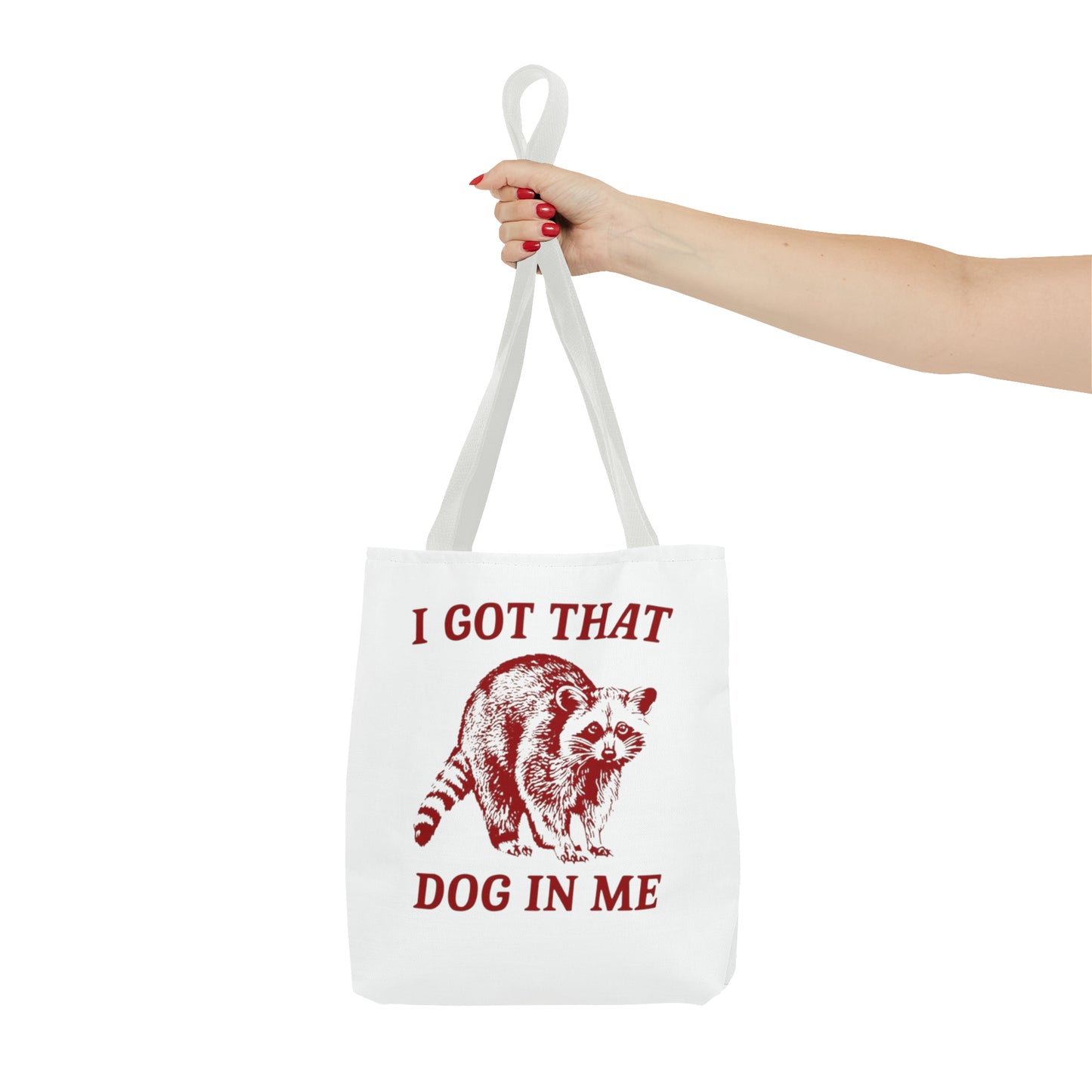 I Got That Dog In Me Meme Tote Bag