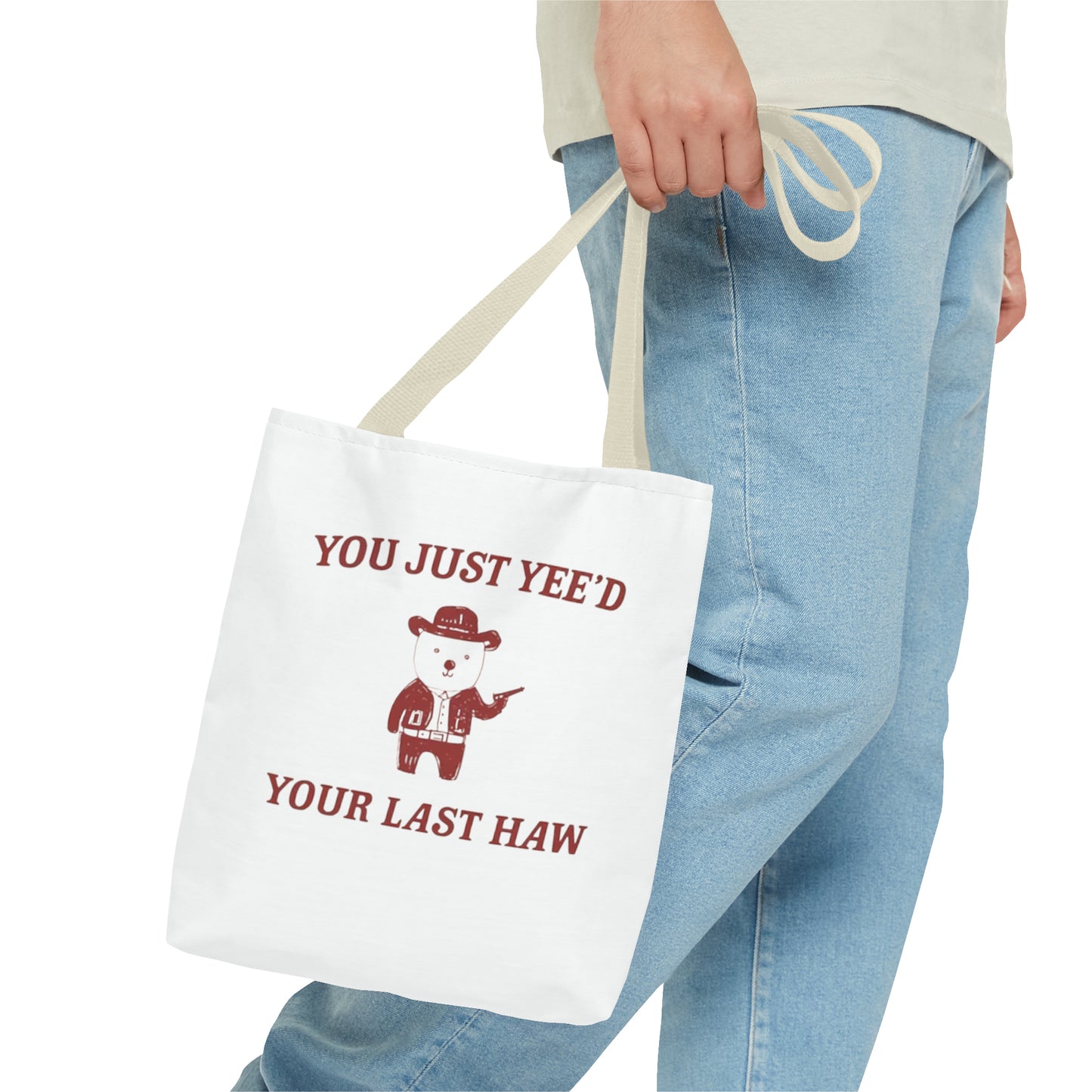 You Just Yee'd Your Last Haw Meme Tote Bag