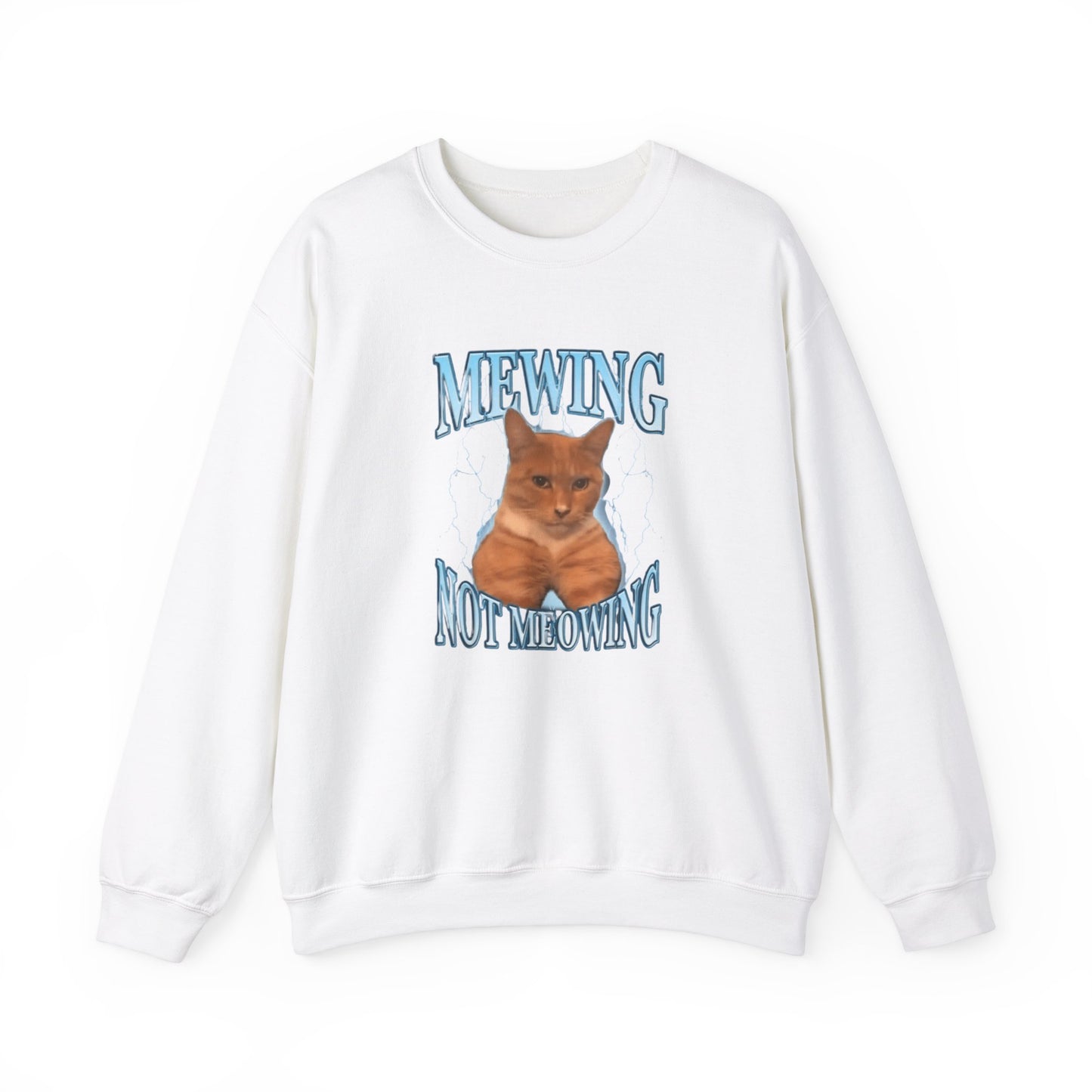 Mewing Not Meowing Crewneck Unisex Crewneck Sweatshirt