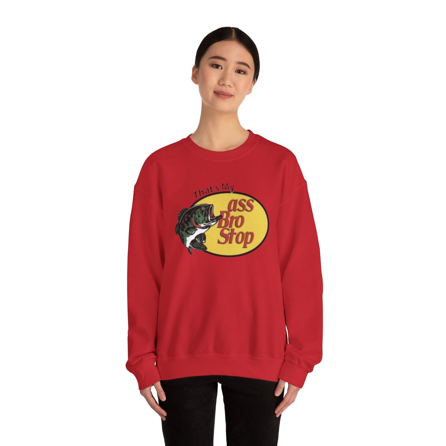 That's My Ass Bro Stop Unisex Crewneck Sweatshirt