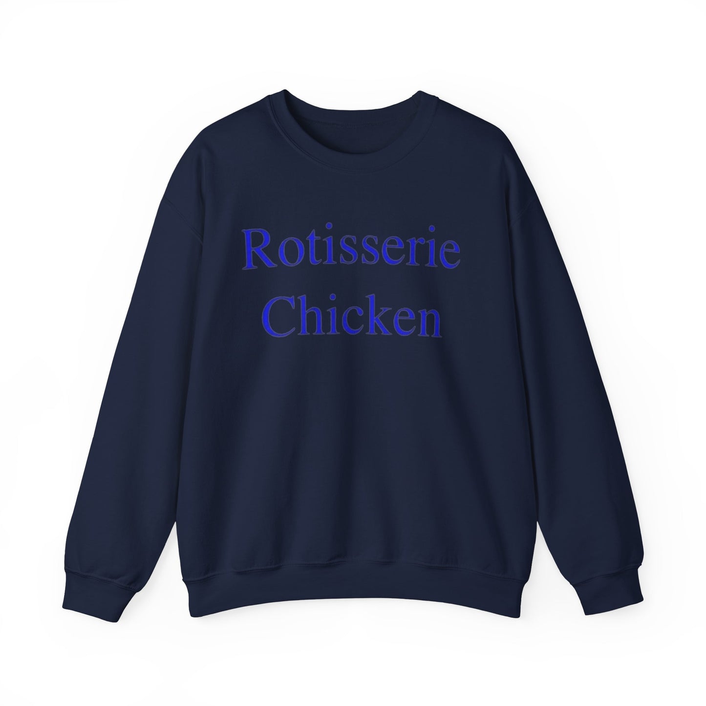 Rotisserie Chicken Adult Unisex Crewneck,  Gift Shirt, Parody crewneck