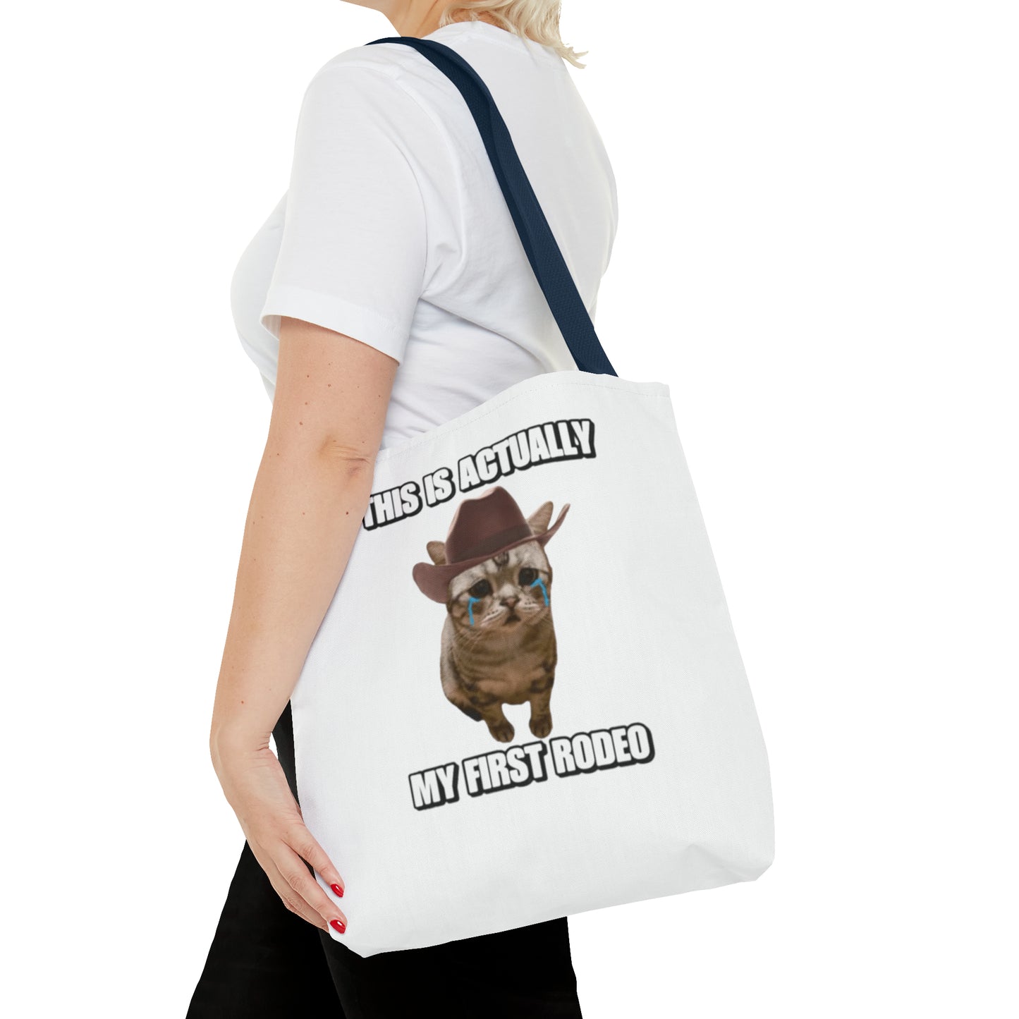 This Is Actually My First Rodeo Today Meme Tote Bag