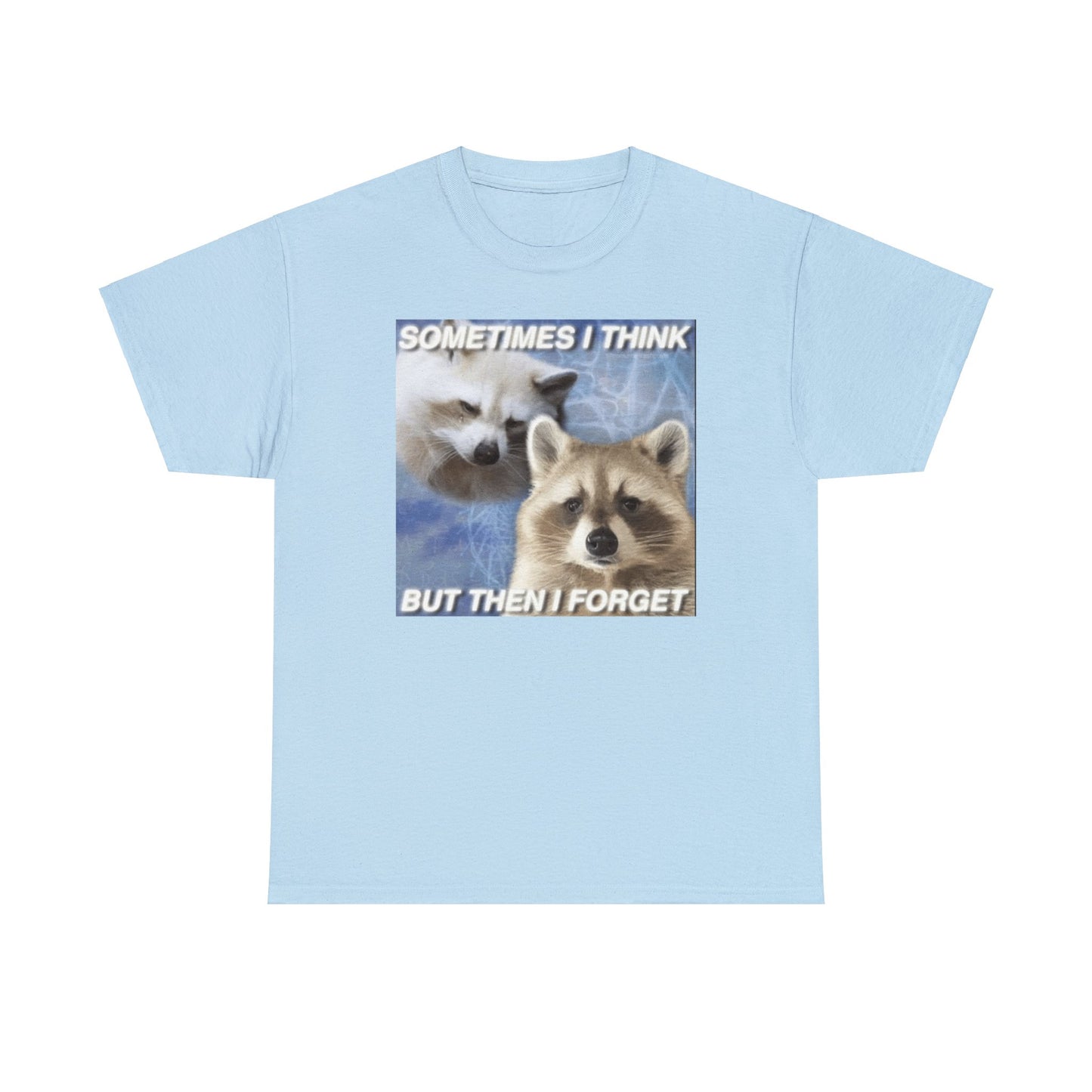 Sometimes I Think... But Then I Forget, , Opossum Shirt, Possum Shirts, Cute Opossum Tee, Dank Meme Quote Shirt, Trash Panda Meme