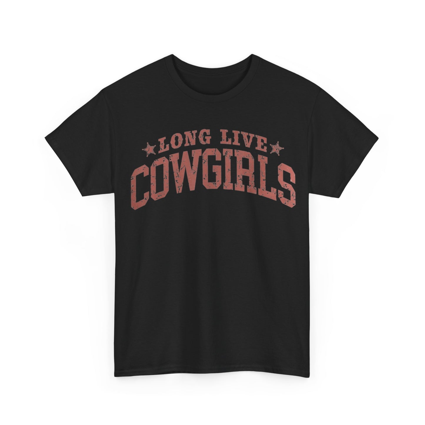 Long Live Cowgirls Tee Unisex Shirt