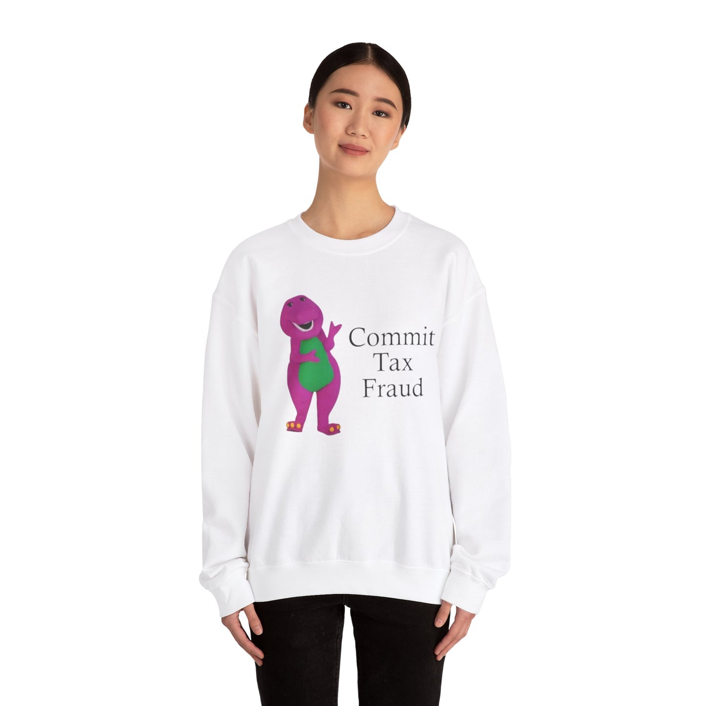 Commit Tax Fraud Meme Unisex Crewneck Sweatshirt