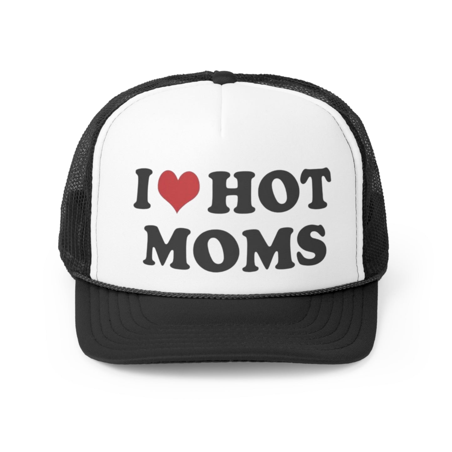 I Love Hot Moms Trucker Caps